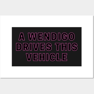 A wendigo drives this vehicle - Funny scaryy Posters and Art